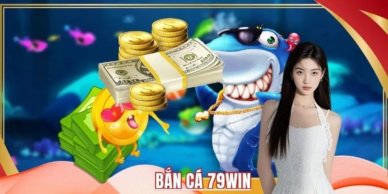 Bắn Cá Thần Rồng 79Win